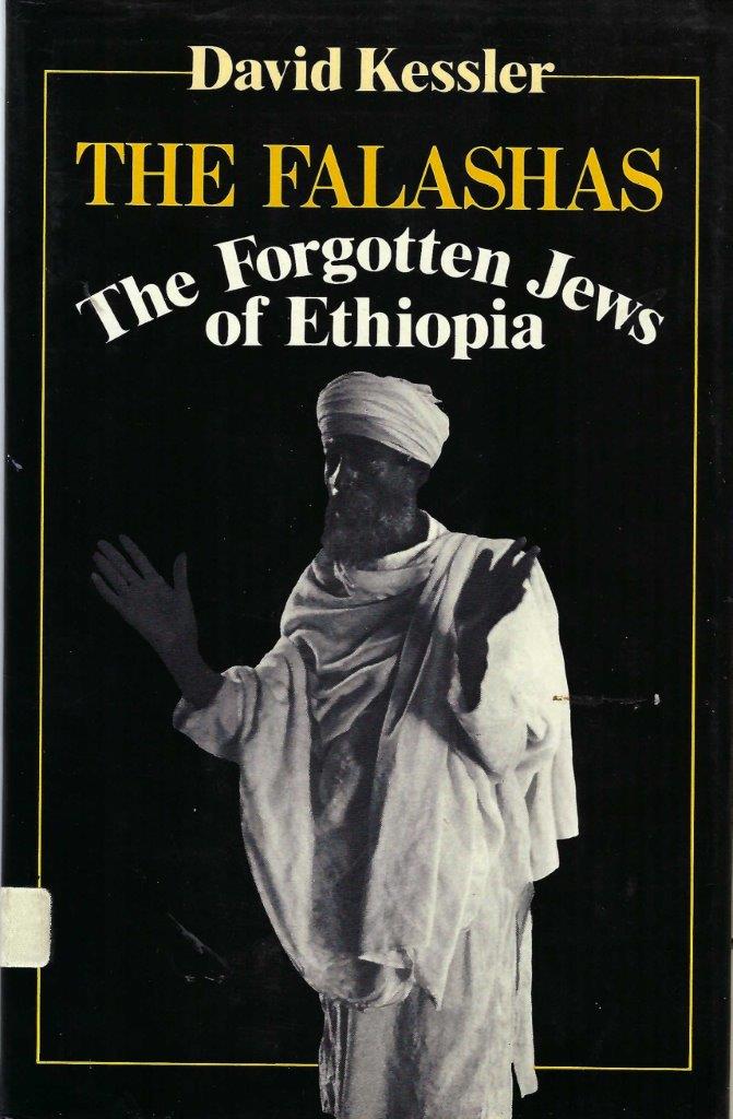 Cover photo of book:  The Falashas: The Forgotten  Jews of Ethiopia, by David F. Kessler